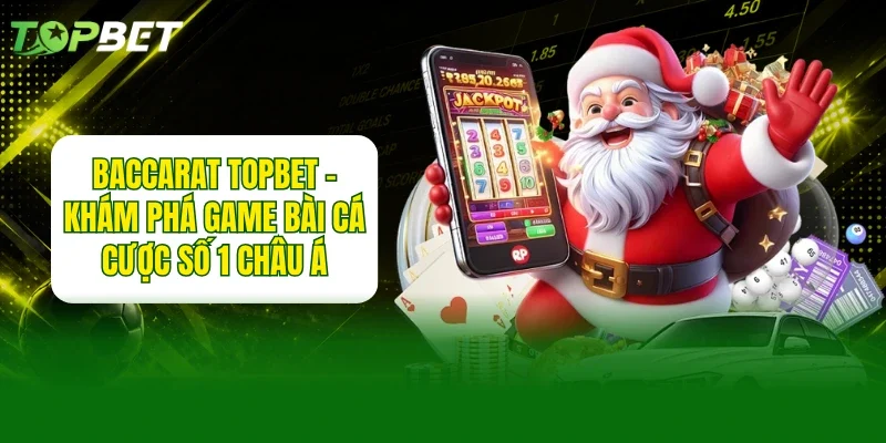 Baccarat TOPBET