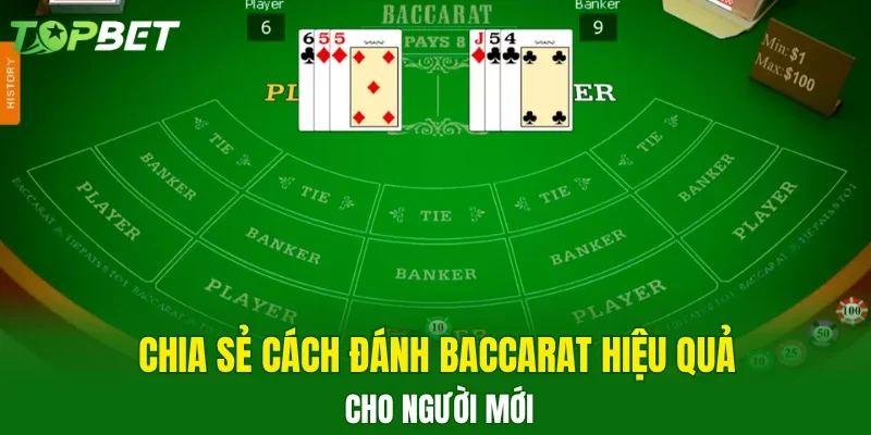 Chia sẻ cách đánh baccarat hiệu quả cho người mới