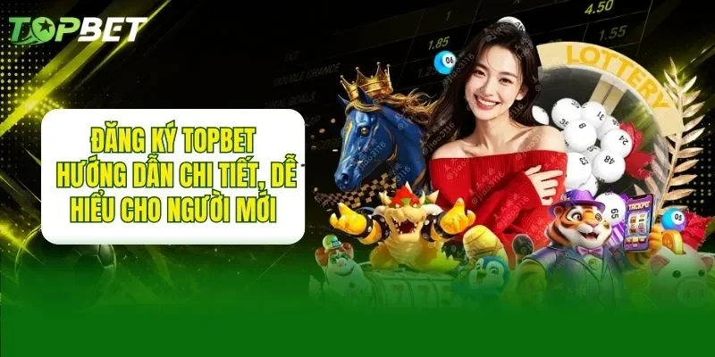 Đăng Ký TOPBET