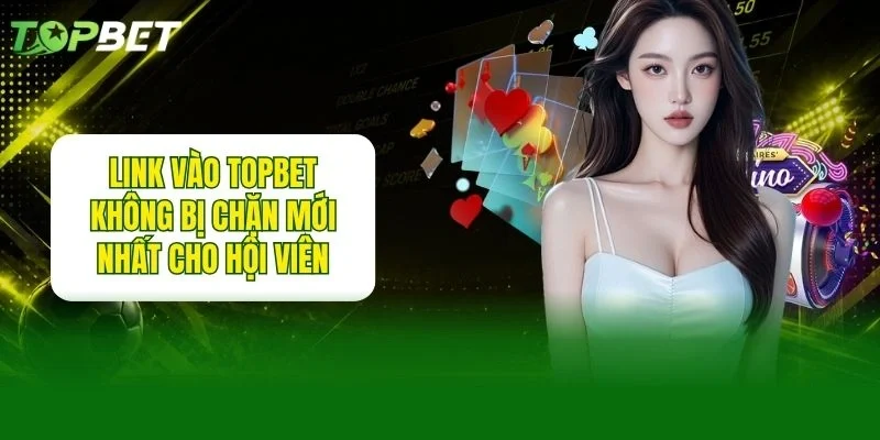 Link Vào TOPBET