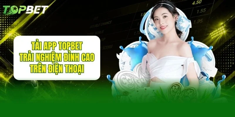 Tải App TOPBET